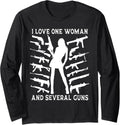 I Love One Woman And Several Guns Funny Husband Long Sleeve Apparel Premium Print