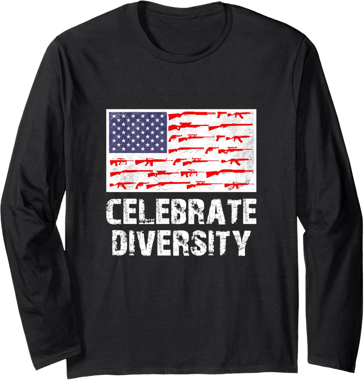 Celebrate Diversity Funny 2nd Amendment Shirt Gun Lover Long Sleeve T Shirt Everyday Wear