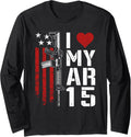 I Love My Ar15 Ar 15 Rifle Owner 5 56 Funny Pro Gun Long Sleeve Apparel US Trend