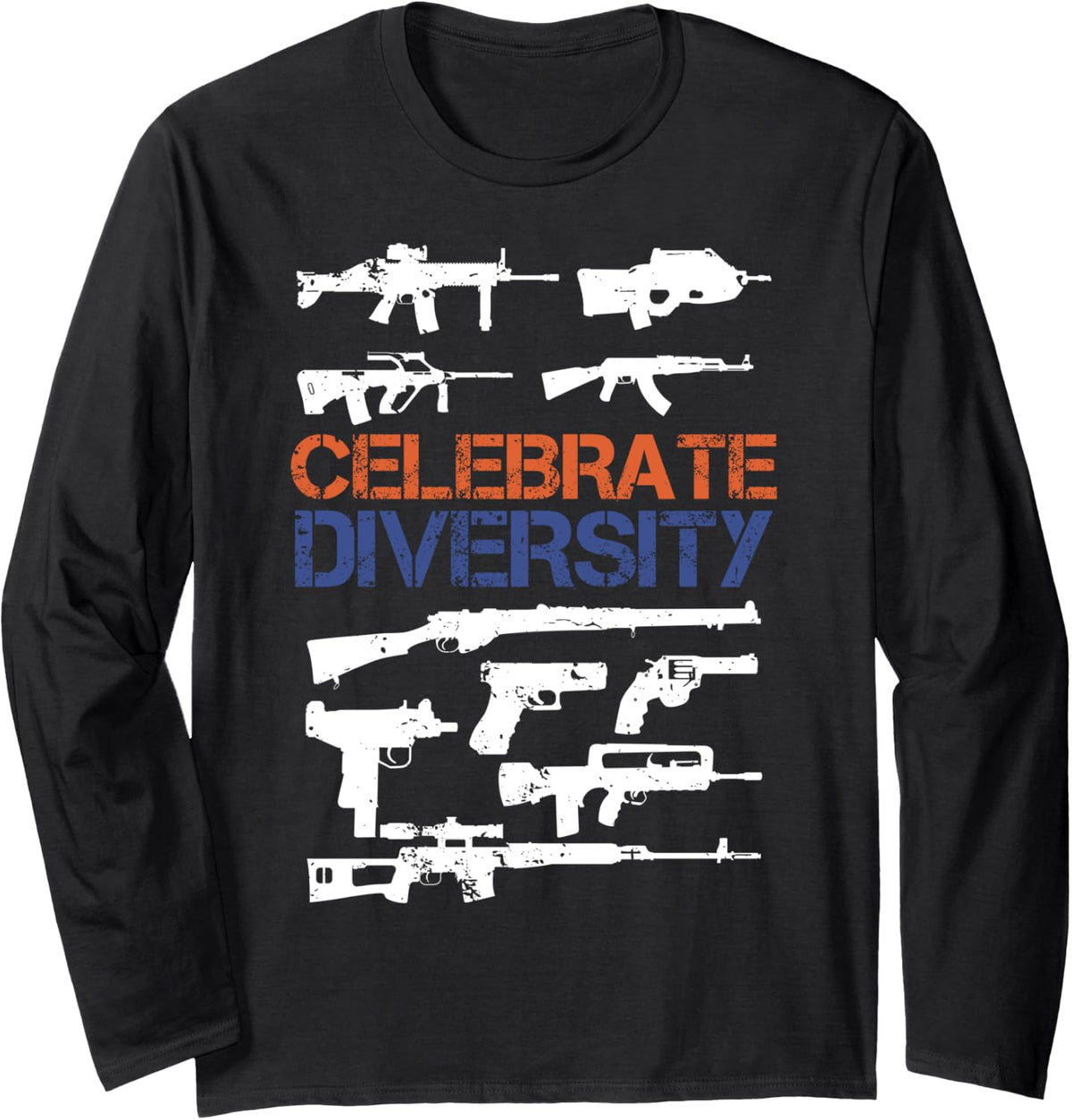 Celebrate Diversity Different Gun T Shirt Lovers Gift Long Sleeve T Shirt Premium Print