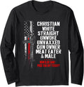 Vintage Christian White Straight Unwoke Unvaxxed Gun Owner Long Sleeve Apparel US Trend