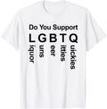Do You Support Lgbtq Liquor Guns Beer Titties Apparel Everyday Wear