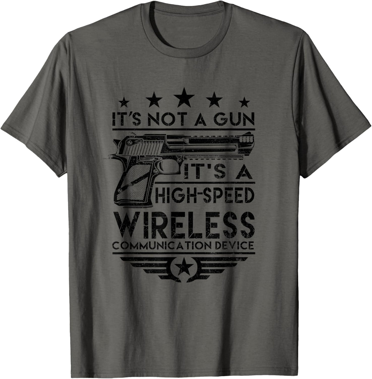 It S Not A Gun High Speed Wireless Comm Device Rights Apparel Clean Design