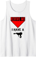 Revive Me I Have A Ray Gun T Shirt Tank Top T Shirt Premium Print