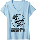 Womens Live Laugh Love If That Doesn T Work Load Aim Fire Gun Owner V Neck Apparel Everyday Wear