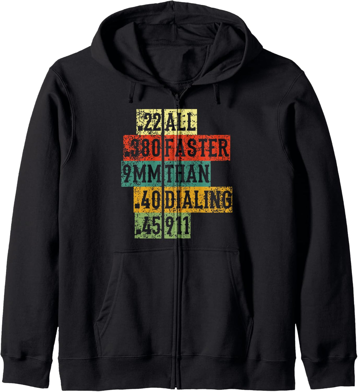 All Faster Than Dialling 911 Gun Tshirt Zip Hoodie Hoodie Minimal Style