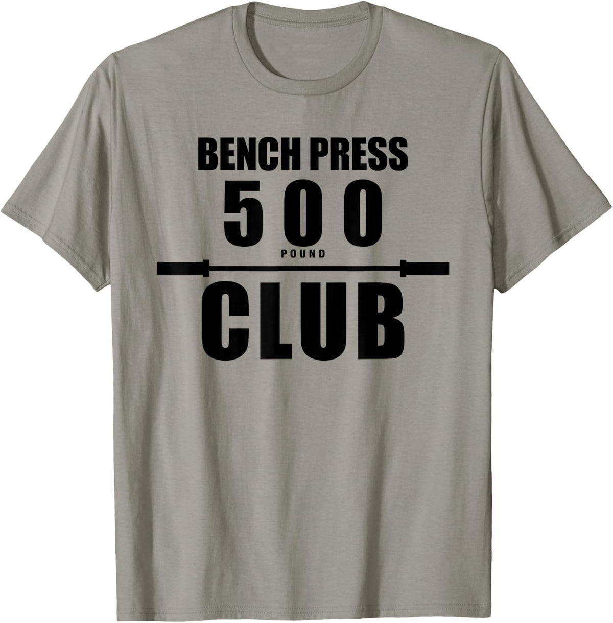 Bench Press 500 Pound Club Shirt for Men 8