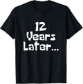 12th Birthday Twelve Years Later Party Fun Shirt for Kids Boys 94