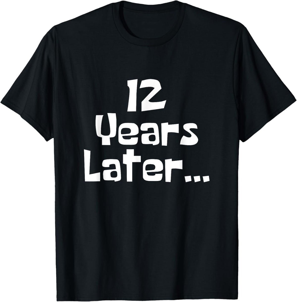 12th Birthday Twelve Years Later Party Fun Shirt for Kids Boys 94