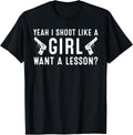 Funny Yeah I Shoot Like A Girl Gift Cool Gun Shooting Women Apparel Minimal Style 4