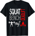 Bench Press Squat Deadlift Gym Weightlifting Tee 304