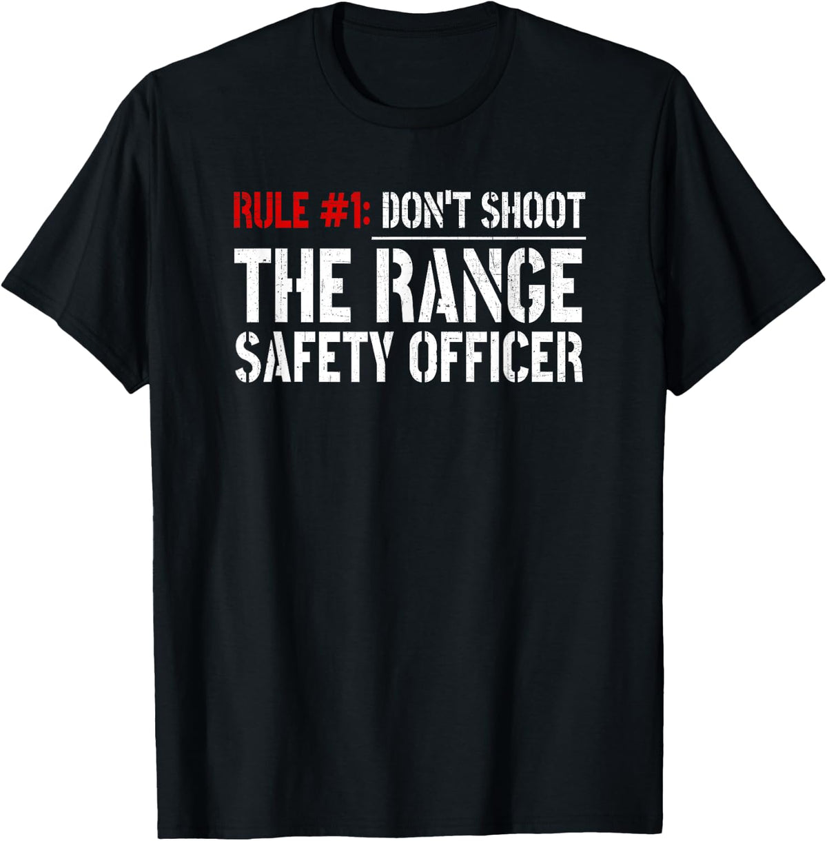 1 Rule Don T Shoot At Range Safety Officer Apparel Everyday Wear 2