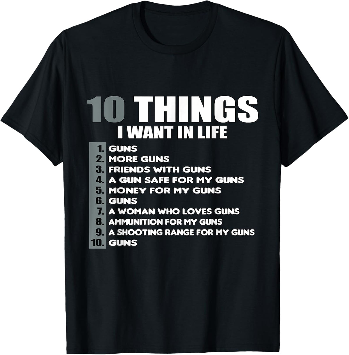 10 Things I Want In My Life Guns Gun Lover Apparel Premium Print