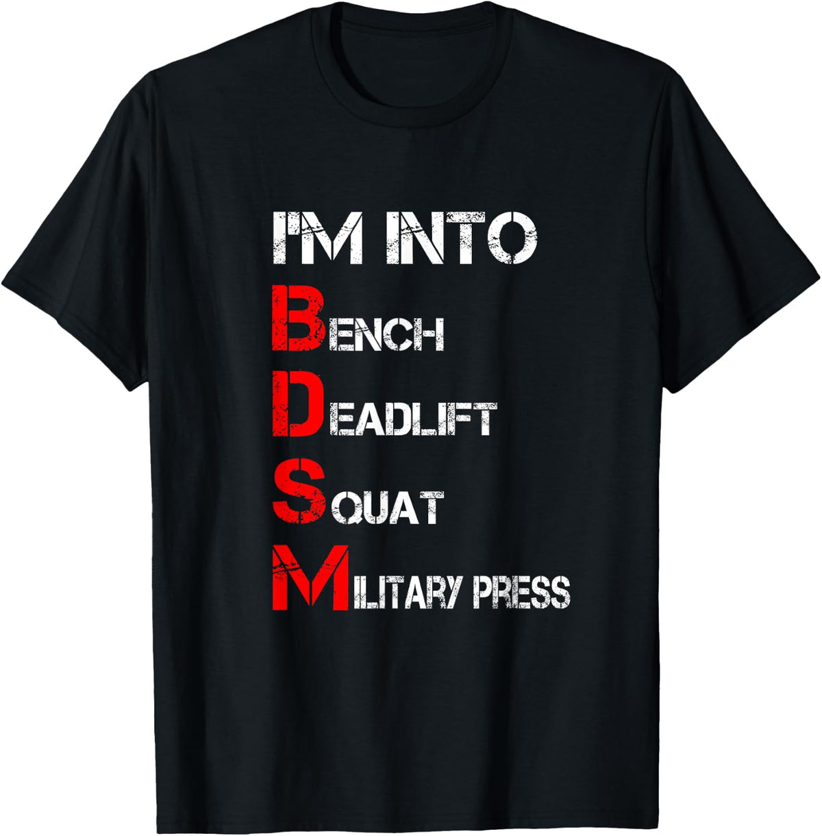Bench Press Squat Deadlift Military Funny Gym Shirt 295