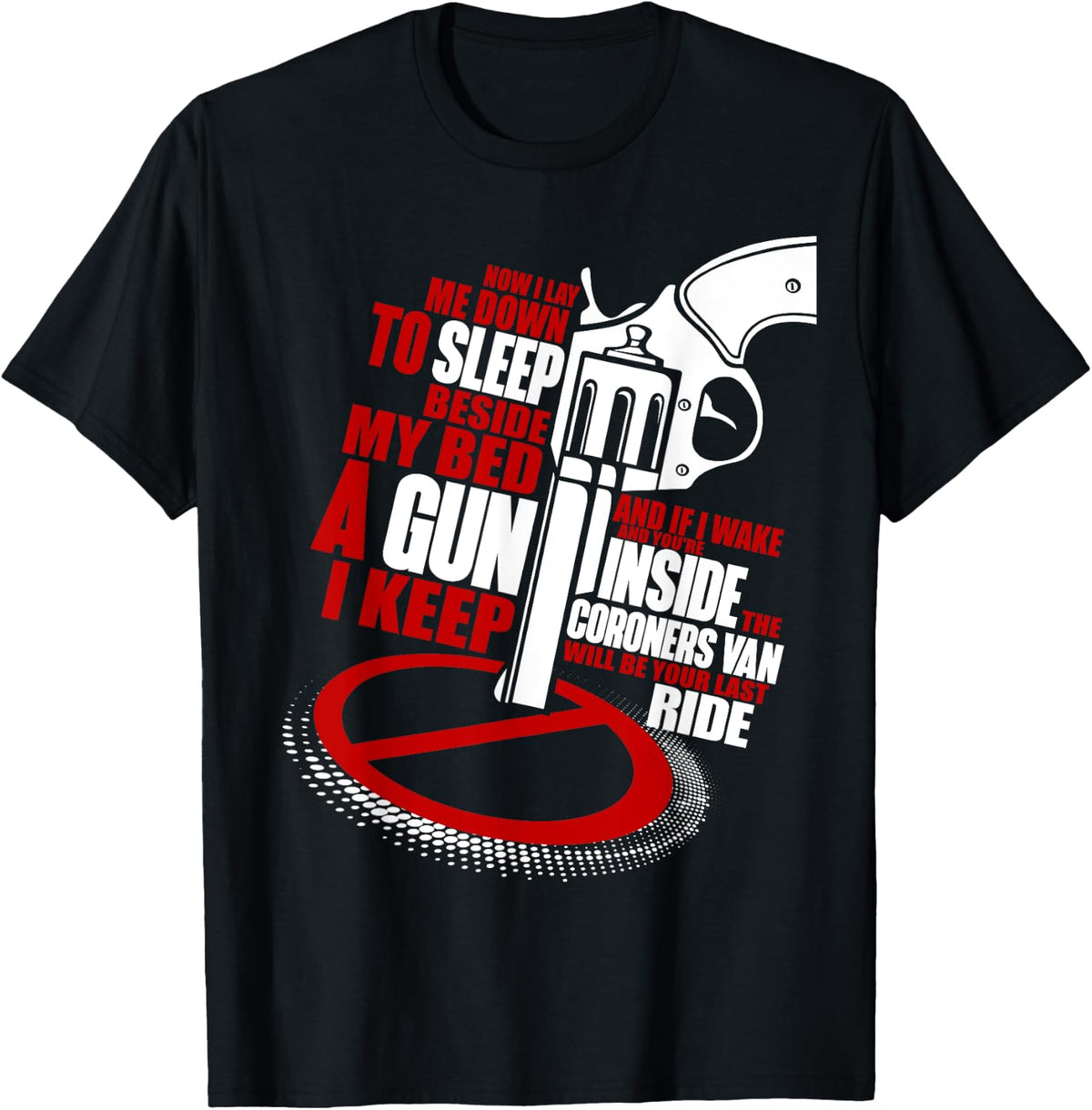 Now I Lay Me Down To Sleep T Shirt Love Gun T Shirt Minimal Style