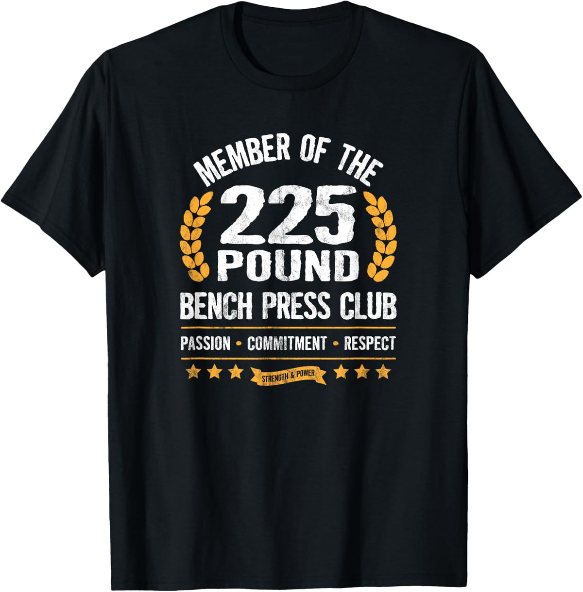 Bench Press 225 Pound Club Strong Gym Shirt for Men Women 136