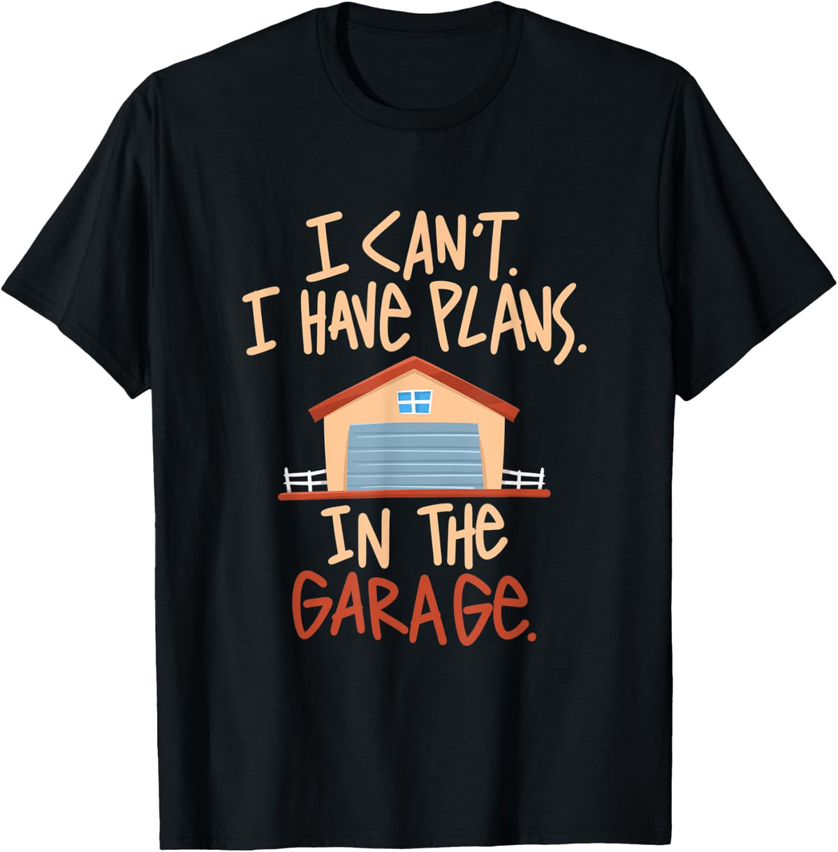 I Can\u2019t I Have Plans in the Garage - Car or Bike Love