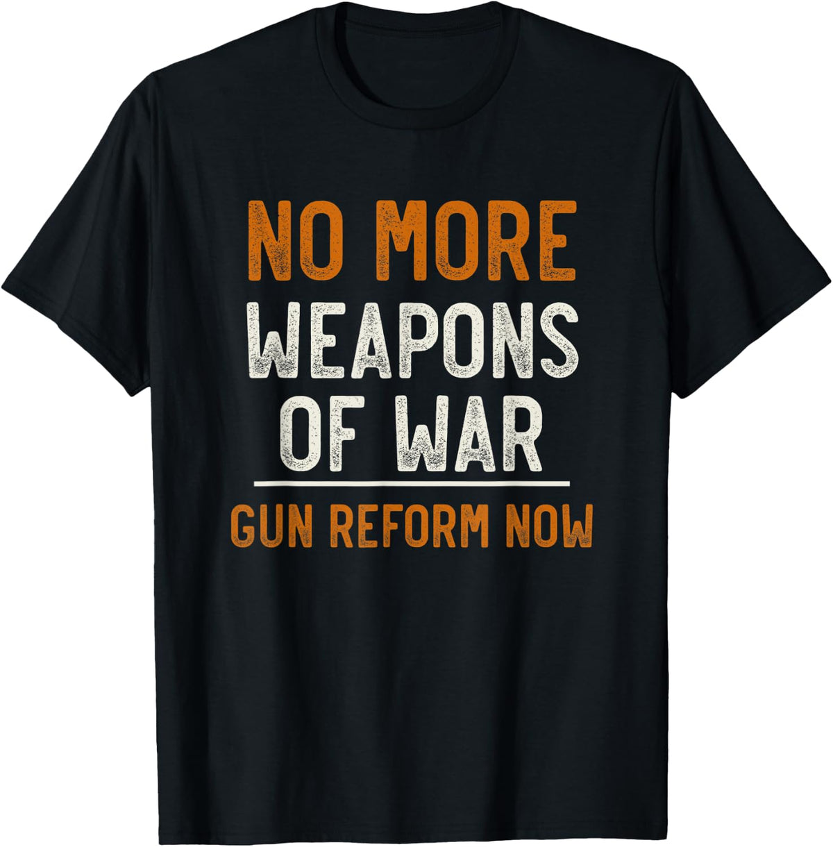 No More Weapons Of War Shirt Gun Reform Now T Shirt US Trend