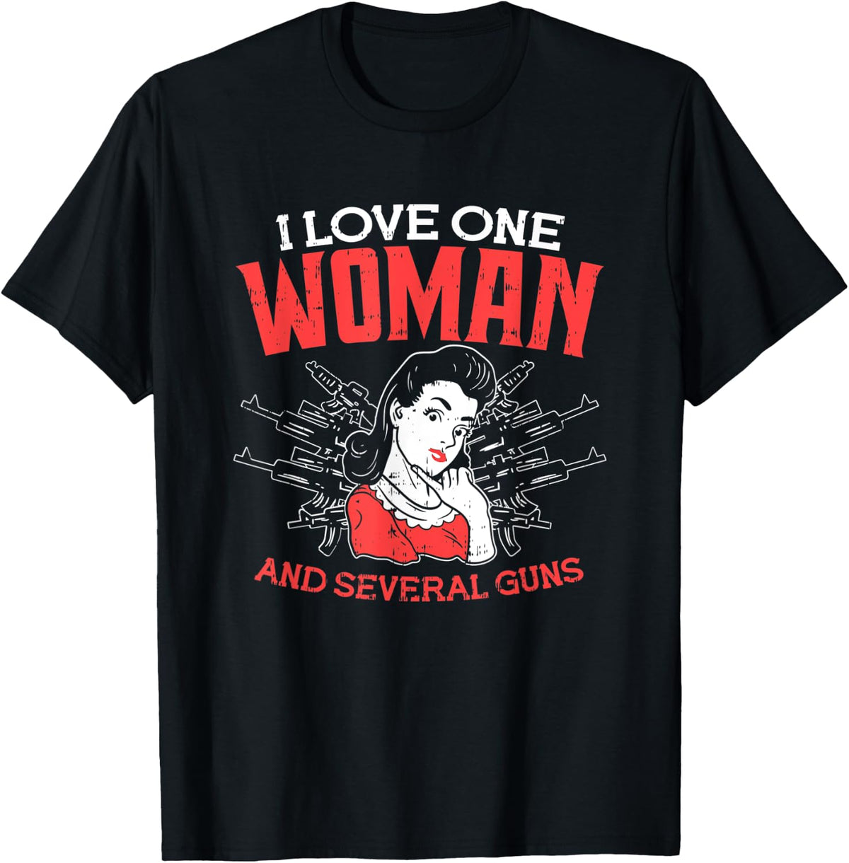 Funny Gun T Shirt Second Amendment I Love One Woman T Shirt US Trend