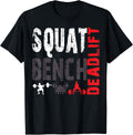 Bench Press Squat Deadlift Powerlifting Weightlifting Shirt 128