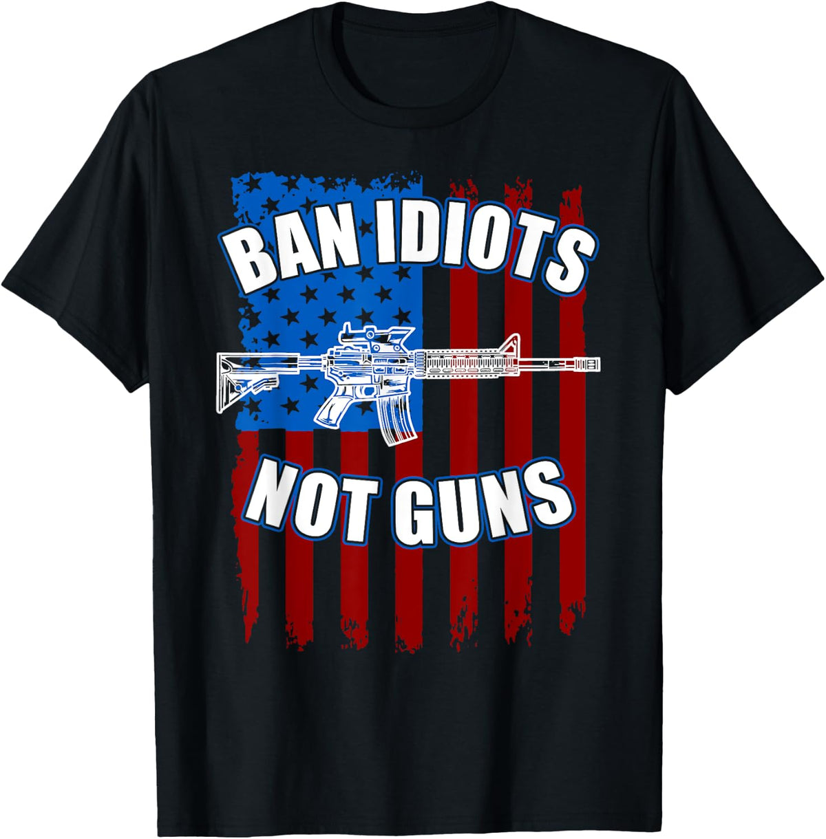 Ban Idiots Not Guns 2nd Amendment Apparel Premium Print