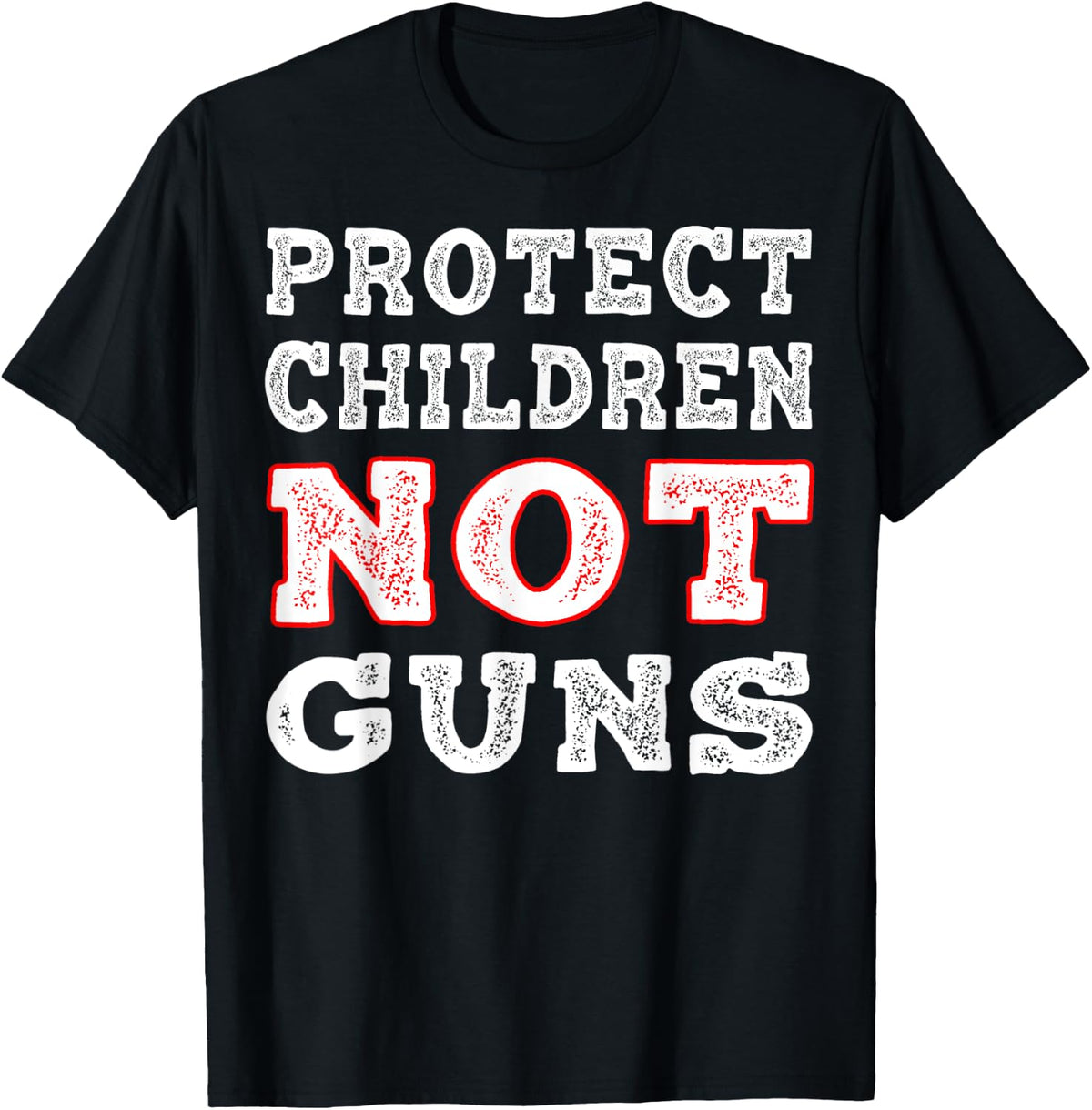 Protect Children Not Guns T Shirt Anti Gun Protest T Shirt Clean Design