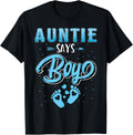 Gender Reveal Auntie Says Boy Baby Matching Family Shirt 33