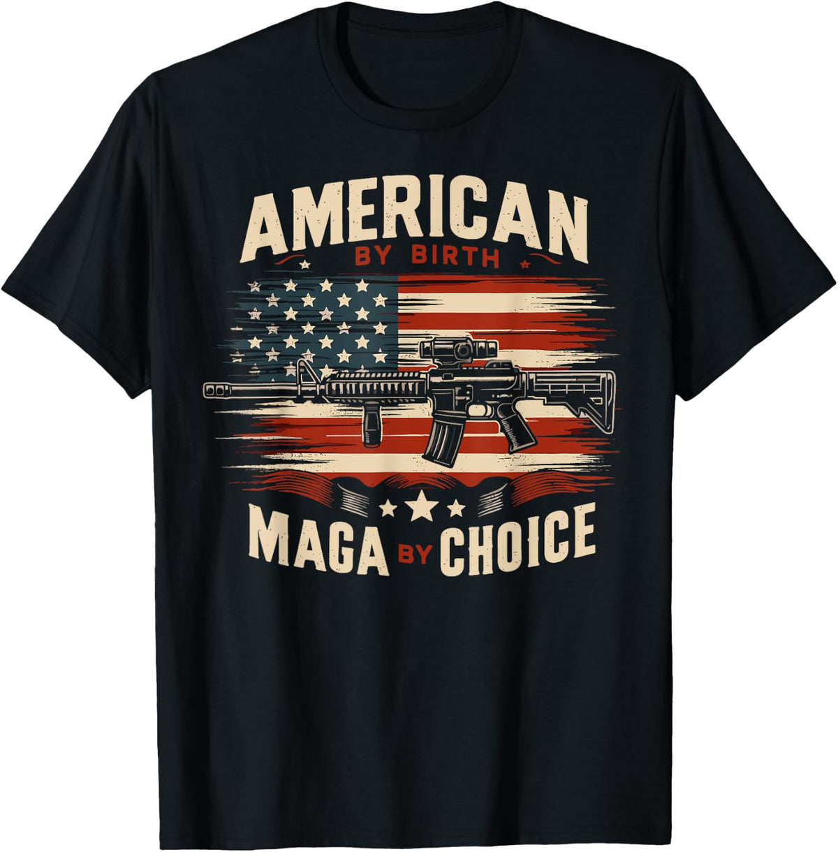 American By Birth Maga Choice Pro Gun Apparel Everyday Wear