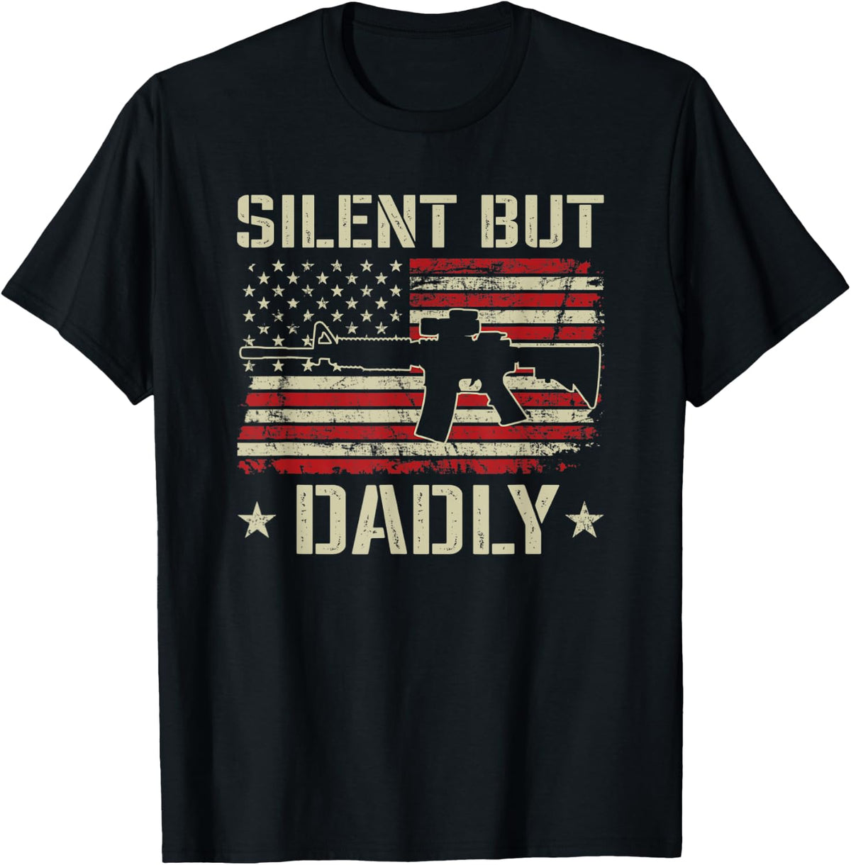 Silent But Dadly Ar15 Usa Flag Funny Mens Fathers Day Gun Apparel Everyday Wear