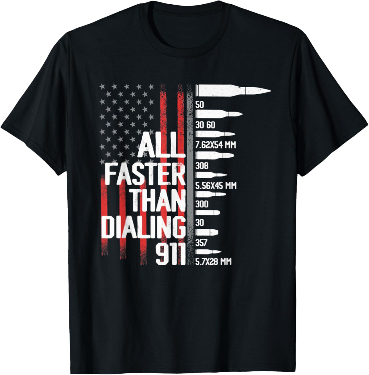All Faster Than Dialing 911 American Flag Funny Gun Owner Apparel Everyday Wear