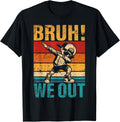 Last Day of School Dabbing Boy Bruh We Out Squad Shirt 15