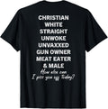 Christian White Straight Unwoke Unvaxxed Gun Owner Vintage Apparel Premium Print