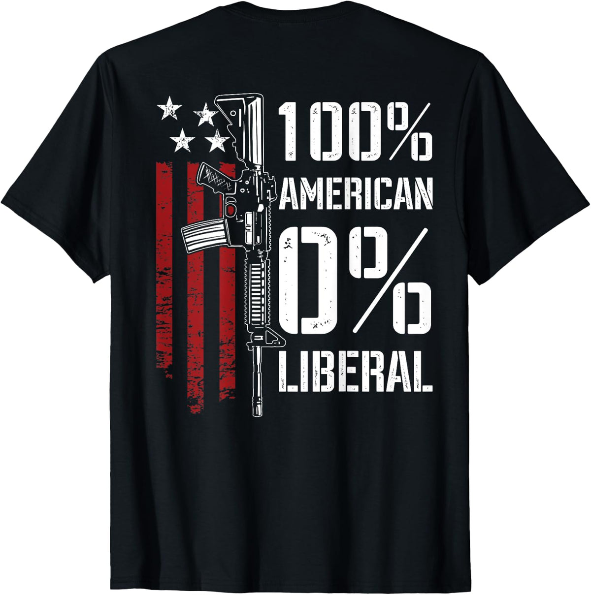 100 American 0 Liberal Funny Pro Gun On Back Apparel Minimal Style