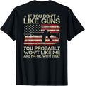 If You Don T Like Guns Wont Me Usa Ar15 Gun Back Apparel Minimal Style
