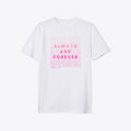 Always and Forever Pink Logo Tee